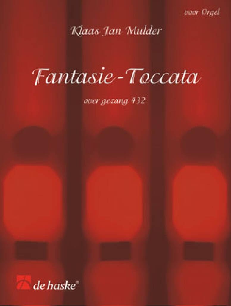 Fantasie-Toccata over gezang 432: `Wat God Doet, DAT is Welgedaan'' (ORGUE)