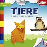  Tiere basteln - Schritt für Schritt: Happy Kids Books