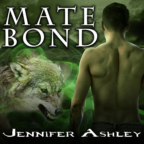 Mate Bond Shifters Unbound, Book 7 (Audio Download) Jennifer Ashley