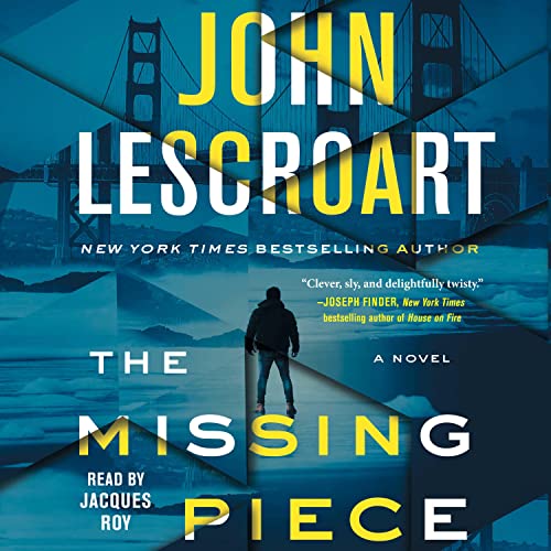 John Lescroart The Missing Piece (Dismas Hardy #19) 
