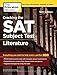 Cracking the SAT Subject Test in Literature, 16th Edition: Everything You Need to Help Score a Perfect 800 (College Test Preparation)