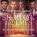El signo de los cuatro: Sherlock Holmes