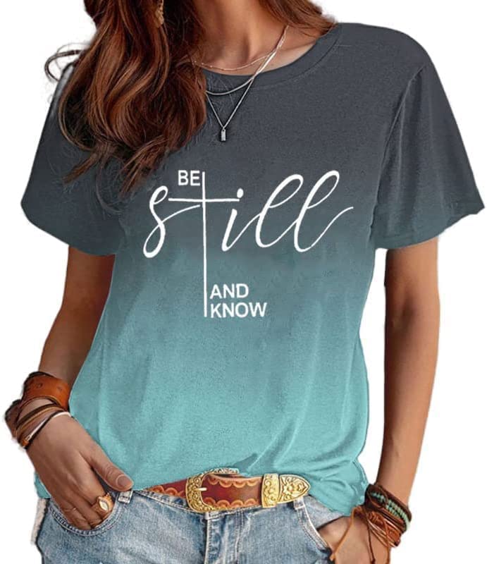 ASTANFY Christian Shirt Women Be Still and Know T-Shirt Inspirational Easter Jesus Short Sleeve Casual Tee Tops