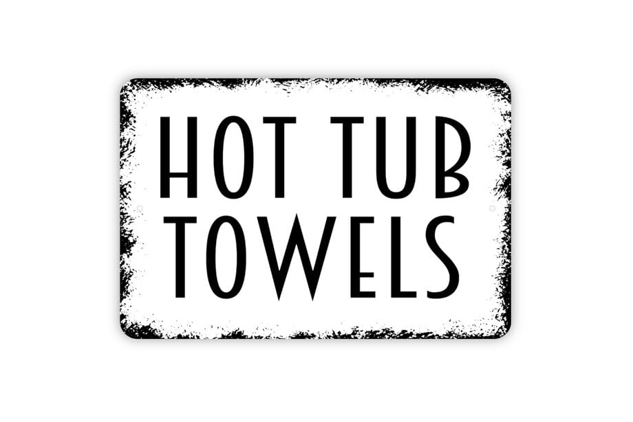 Generic Hot Tub Towels Sign - Spa Indoor or Outdoor Metal Wall Art - Size: 8 x 12 Inches