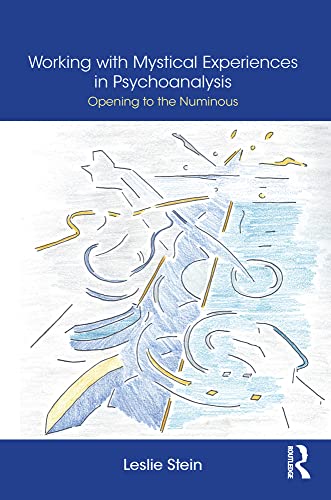 Working with Mystical Experiences in Psychoanalysis view 2