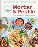 Mortar and Pestle: Classic Indonesian Recipes for the Modern Kitchen
