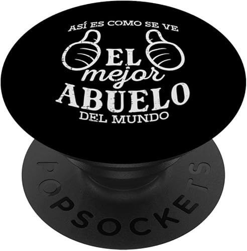 Día del Padre El Mejor Abuelo Del Mundo Abuelo Español Papa PopSockets Estándar PopGrip