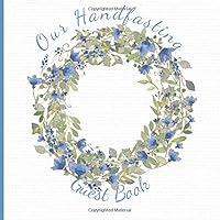 Our Handfasting Guest Book: Pagan Celtic Keepsake Memory Book / hand drawn painted Watercolor Blue Floral Wreath Chic Design / Advice Memories Square 8.5 x 8.5 Journal Sign In Notebook 1095010131 Book Cover