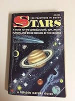Stars: A Guide to the Constellations, Sun, Moon, Planets, and Other Features of the Heavens, 150 Paintings in Color B001B3UJWY Book Cover