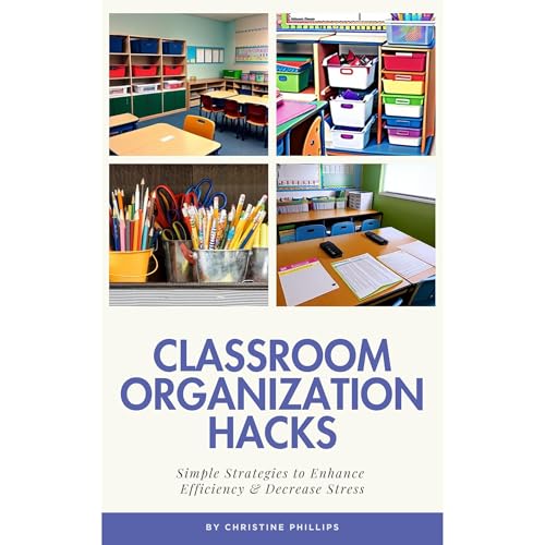 Classroom Organization Hacks by Christine Phillips episode artwork
