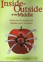 Inside-outside, in the Middle: Reflective Strategies for Middle Level Teachers 1560901845 Book Cover