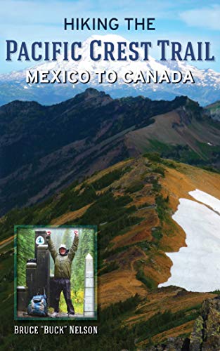 Hiking the Pacific Crest Trail: Mexico to Canada