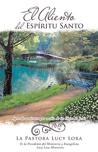 El Aliento del Espíritu Santo (Spanish Edition)