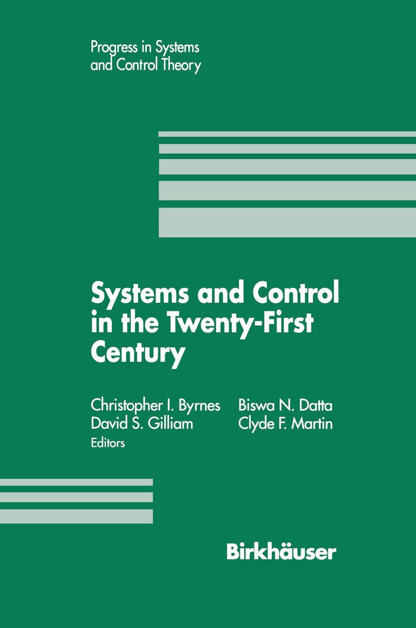 Systems and Control in the Twenty-First Century Paperback – Import, 15 July 2013