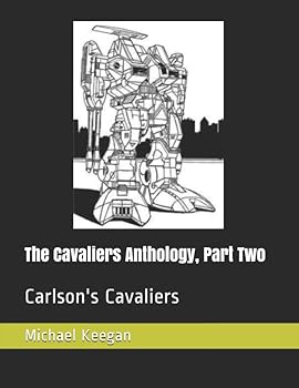 Paperback The Cavaliers Anthology, Part Two: Carlson's Cavaliers Book