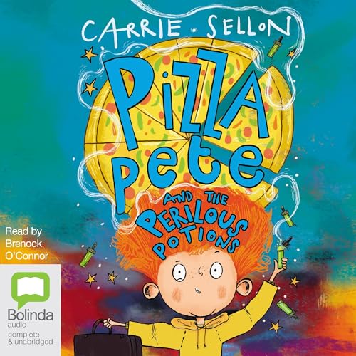 Pizza Pete and the Perilous Potions by Carrie Sellon episode artwork