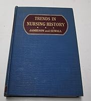 Trends in nursing history: Their relationship to world events B0007DYF1A Book Cover