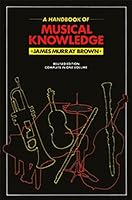 A Handbook of Musical Knowledge 0857360159 Book Cover