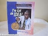 I'Ve Got an Idea!: The Story of Frederick McKinley Jones
