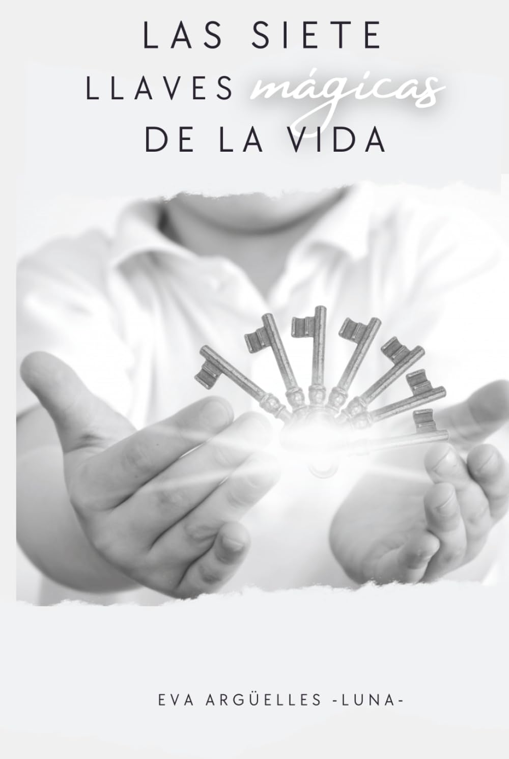 La siete llaves mágicas de la vida