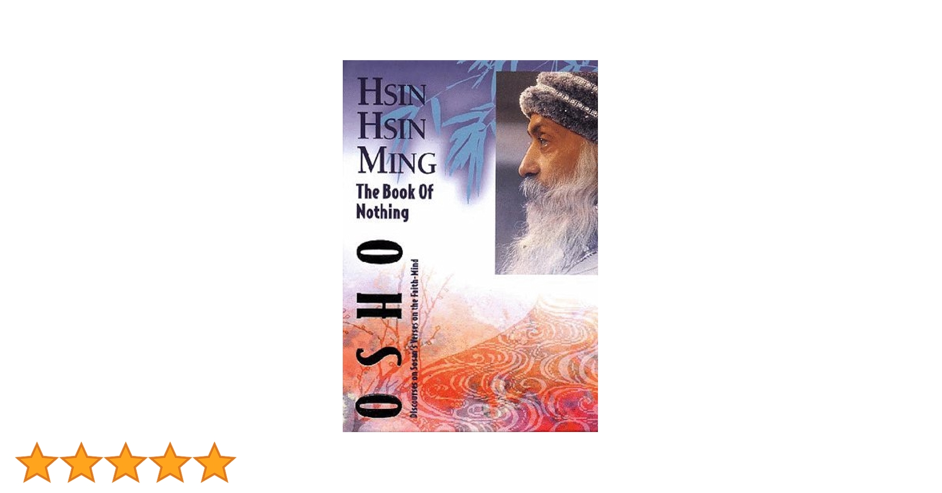 Hsin, Hsin, Ming; The Book of Nothing: Discourses on Sosan's