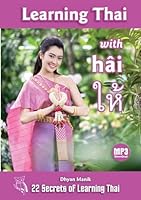 Learning Thai with hâi ให้: 22 Secrets of Learning Thai 9526651154 Book Cover