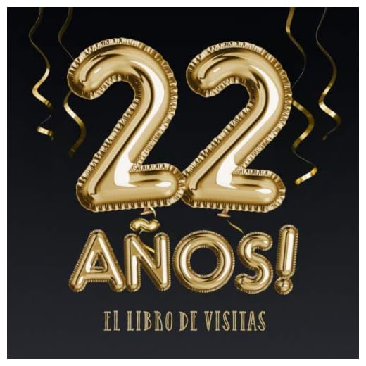 22 años - El libro de visitas: Decoración para el 22 cumpleaños – Regalos para hombre y mujer - 22 años - Edición Globos Oro Negro - Libro de firmas para felicitaciones y fotos de los invitados