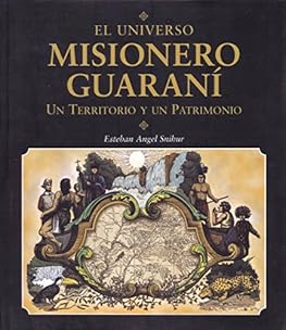 EL UNIVERSO MISIONERO GUARA...