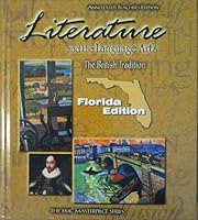 Literature and the Language Arts: The British Tradition.....Florida edition Annotated Teacher's Edition. 0821926381 Book Cover