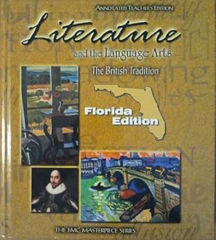 Hardcover Literature and the Language Arts: The British Tradition.....Florida edition Annotated Teacher's Edition. Book