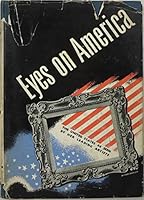 Eyes on America: The United States as Seen By Her Artists B00108EDT0 Book Cover