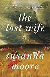 Friday Favorites Book cover of the Lost Wife. 