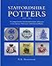 Staffordshire Potters, 1781-1900: A Comprehensive List Assembled from All Known Contemporary Directories with Selected Marks