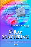 X-Ray Scattering (Materials Science and Technologies)