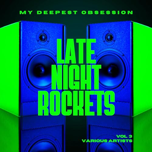 Amazon MusicでVARIOUS ARTISTSのMy Deepest Obsession, Vol. 3 (Late Night ...