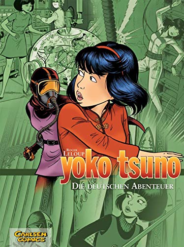 Yoko Tsuno Sammelbände 1: Die deutschen Abenteuer (1) Yoko Tsuno Sammelbände 1: Die deutschen Abenteuer (1)