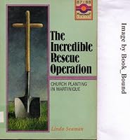 Incredible Rescue Operation 0834111373 Book Cover