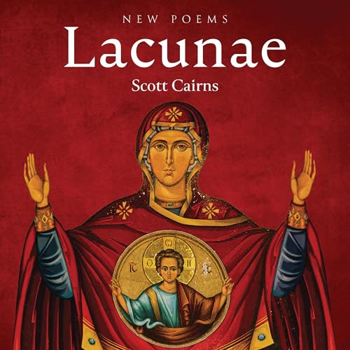 Lacunae by Scott Cairns episode artwork