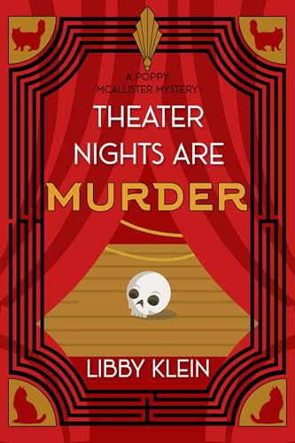 Theater Nights Are Murder (A Poppy McAllister Mystery Book 4)