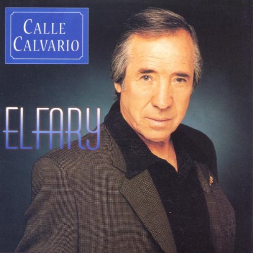 Calle Calvario [Audio CD] El Fary