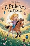  Il Puledro e la Piccola: Alla scoperta del mondo, mano nella zampa