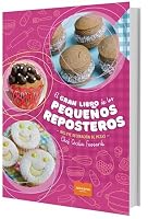 EL GRAN LIBRO DE LOS PEQUEÑOS REPOSTEROS 950241764X Book Cover