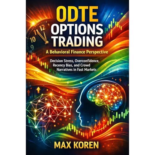 0DTE Options Trading: A Behavioral Finance Perspective Audiolibro Por Max Koren arte de portada