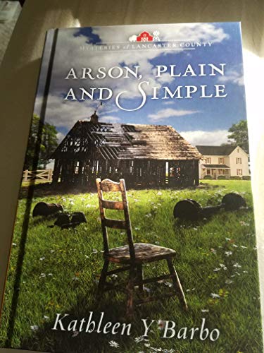 Arson, Plain and Simple B08JKPNHVS Book Cover