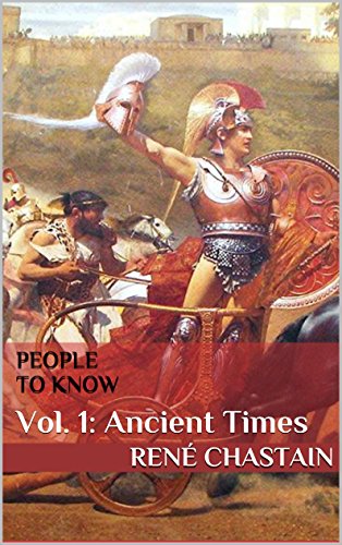 Ancient Times: Short Biographies from Ancient History (People to Know: World History for Kids and Students Book 1)