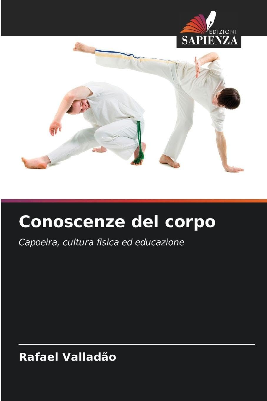Conoscenze del corpo: Capoeira, cultura fisica ed educazione