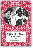 Milo & Roger: A magical life 094529624X Book Cover
