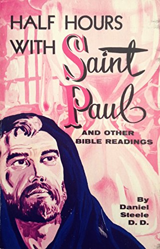 Half Hours With Saint Paul and Other Bible Read... B000JRFVRG Book Cover