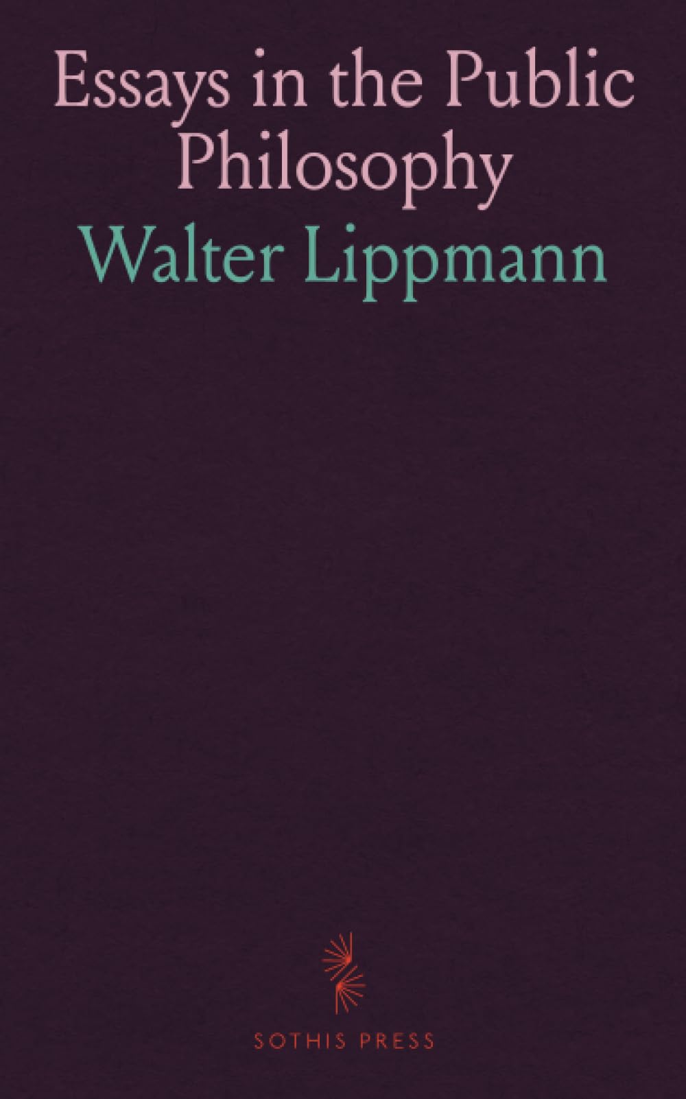 Essays in the Public Philosophy
