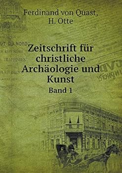 Paperback Zeitschrift f?r christliche Arch?ologie und Kunst Band 1 [German] Book